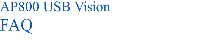 AP800 USB Vision FAQ