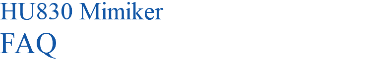 HU830 Mimiker FAQ