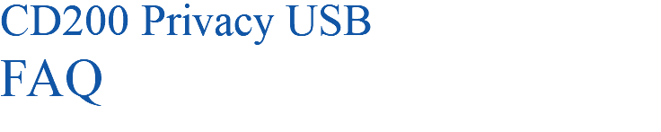CD200 Privacy USB FAQ